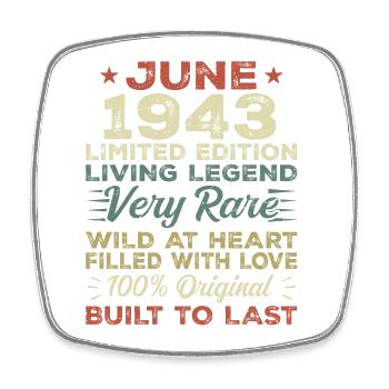 June 1943 Birthday June 1943 Gift June 1943 - Square fridge magnet - white - Front