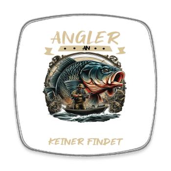 Leg dich niemals mit einem Angler an! - Viereckiger Kühlschrankmagnet - Weiß - Vorne