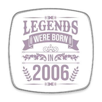 Des légendes sont nées en 2006 - Magnet carré - blanc - Devant