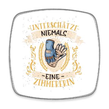 Zimmererin Geschenk Holz Lustig Handwerk - Viereckiger Kühlschrankmagnet - Weiß - Vorne