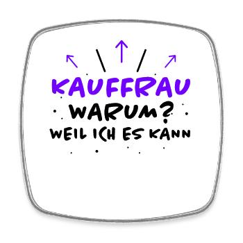 Kauffrau Spruch Verkäuferin Witz Kauffrau Geschenk - Viereckiger Kühlschrankmagnet - Weiß - Vorne