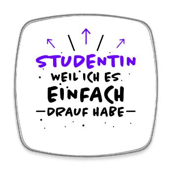 Studentin Spruch Universität Studentin Geschenk - Viereckiger Kühlschrankmagnet - Weiß - Vorne