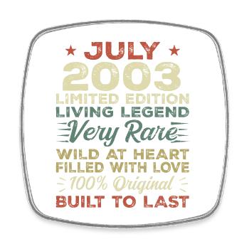 Gift July 2003 Anniversary July 2003 Birthday - Square fridge magnet - white - Front