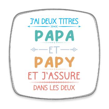 Papa et papy et j'assure dans les deux - Magnet carré - blanc - Devant