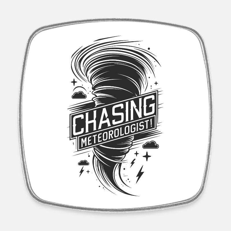 Tornado Twister Chasing Meteorologist - Square fridge magnet - white