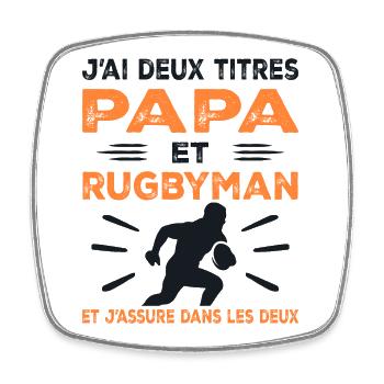 I have two titles: Dad and Rugby Man, Passionate Rugby - Square fridge magnet - white - Front