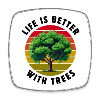 Life is better with trees - Square fridge magnet - white - Front