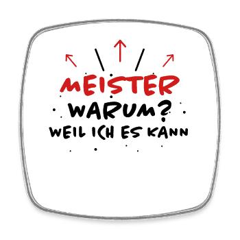 Meister Spruch Prüfung Lustiges Meister Geschenk - Viereckiger Kühlschrankmagnet - Weiß - Vorne