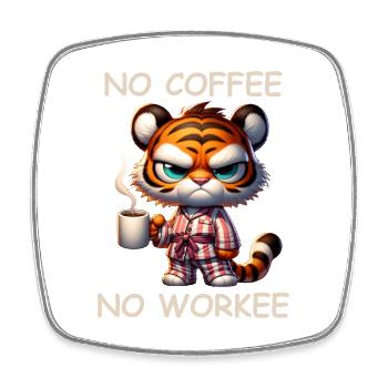 Cute Tiger in Pajamas with Funny Quote - Square fridge magnet - white - Front