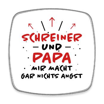 Schreiner Spruch Beruf Lustiges Schreiner Geschenk - Viereckiger Kühlschrankmagnet - Weiß - Vorne