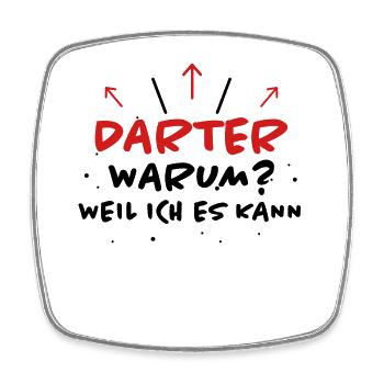 Darter Spruch Dartspieler Lustiges Darter Geschenk - Viereckiger Kühlschrankmagnet - Weiß - Vorne