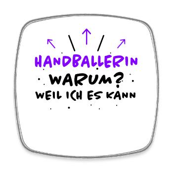 Handballerin Spruch Lustiges Handballerin Geschenk - Viereckiger Kühlschrankmagnet - Weiß - Vorne