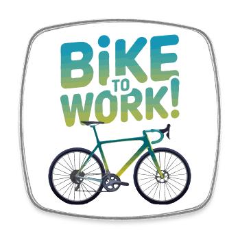 Bike to Work Motivational Design - Square fridge magnet - white - Front