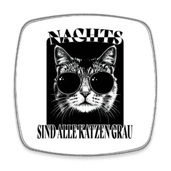 Nachts sind alle Katzen grau - Viereckiger Kühlschrankmagnet - Weiß - Vorne