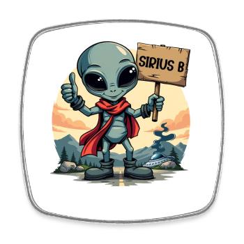 Mignon extraterrestre auto-stoppeur Sirius B OVNI extraterrestre - Magnet carré - blanc - Devant