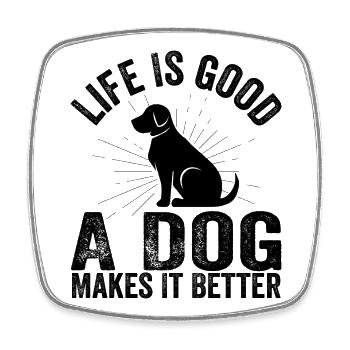 Das Leben ist lustig gut Ein Hund macht es besser Hundeliebhaber - Viereckiger Kühlschrankmagnet - Weiß - Vorne