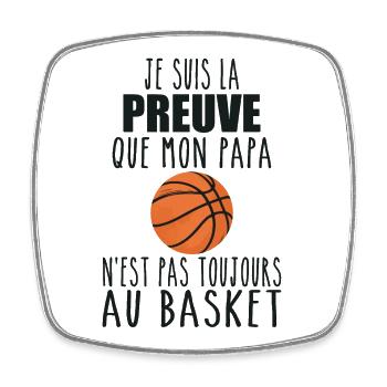 Proof That My Daddy Basketball | Basketball player | Basketball - Square fridge magnet - white - Front