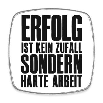 Success Saying for Founder Entrepreneur Startup - Square fridge magnet - white - Front