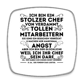 EIN STOLZER CHEF VON VERDAMMT TOLLEN MITARBEITERN - Viereckiger Kühlschrankmagnet - Weiß - Vorne
