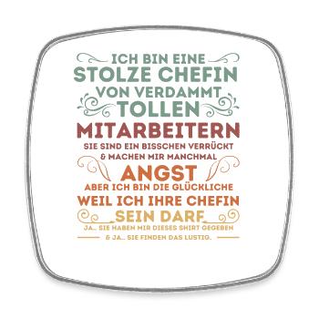 STOLZE CHEFIN VON VERDAMMT TOLLEN MITARBEITERN - Viereckiger Kühlschrankmagnet - Weiß - Vorne