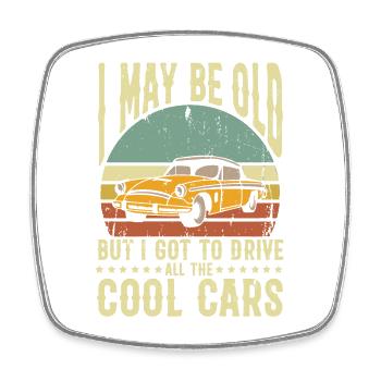 I may be old but i will go drive cool cars - Viereckiger Kühlschrankmagnet - Weiß - Vorne