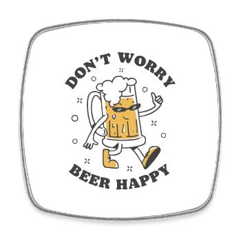 Ne vous inquiétez pas, la bière est heureuse - Magnet carré - blanc - Devant