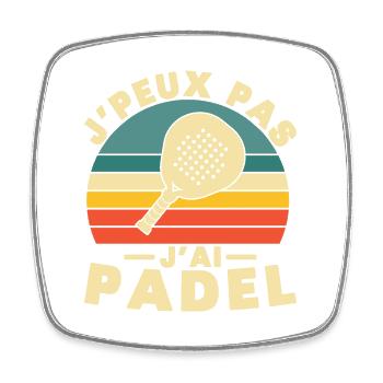Je peux pas j ai padel - Magnet carré - blanc - Devant