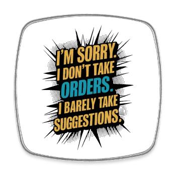 Funny Sarcastic Quote Attitude Comic Style Humor - Square fridge magnet - white - Front