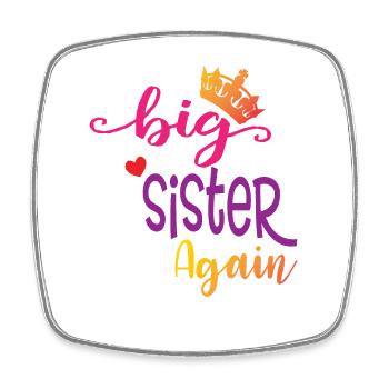 Big sister gift Big Sister Again - Square fridge magnet - white - Front