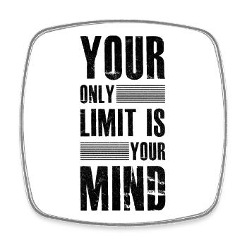 your only limit is your mind - Viereckiger Kühlschrankmagnet - Weiß - Vorne