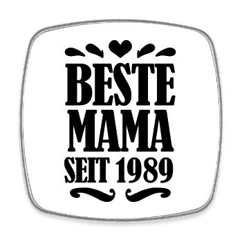 Beste Mama seit 1989 - Beste Mutter seit 1989 - Viereckiger Kühlschrankmagnet - Weiß - Vorne