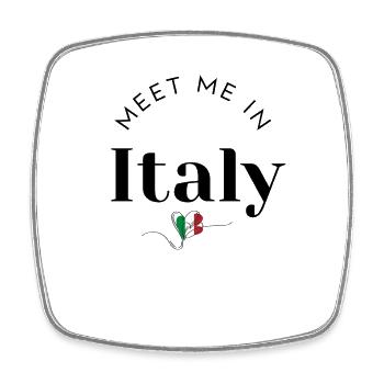Cadeau Italie – Meet me in Italy Design - Magnet carré - blanc - Devant