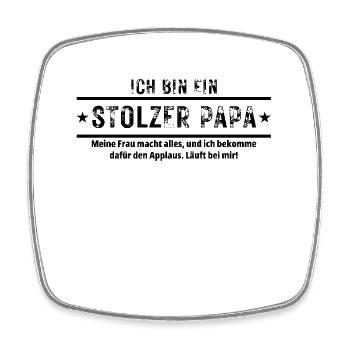 ICH BIN EIN STOLZER PAPA Lustiger PAPA Spruch - Viereckiger Kühlschrankmagnet - Weiß - Vorne