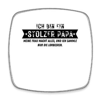 STOLZER PAPA ironischer PAPA Spruch lustig - Viereckiger Kühlschrankmagnet - Weiß - Vorne