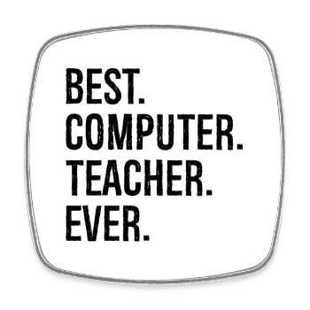 Meilleur professeur d’informatique de tous les temps - Magnet carré - blanc - Devant