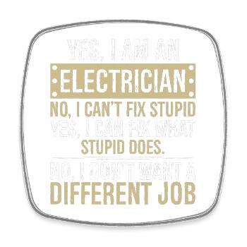 je suis électricien non je ne peux pas réparer stupide - Magnet carré - blanc - Devant
