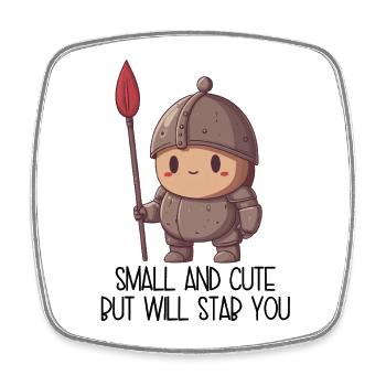 Small and Cute But Will Stab You – Süßer Krieger - Viereckiger Kühlschrankmagnet - Weiß - Vorne