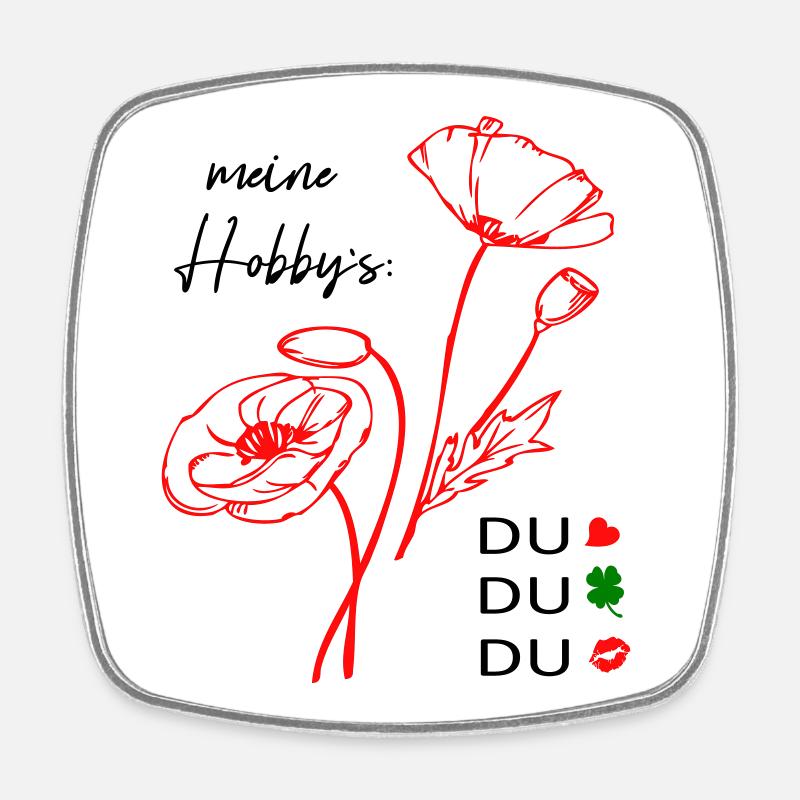 meine Hobbys sind Du, Love - Viereckiger Kühlschrankmagnet - Weiß
