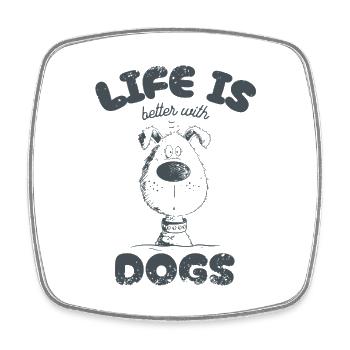 Life Is Better With Dogs Dog Saying Cartoon - Square fridge magnet - white - Front