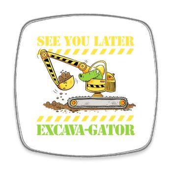 Excavatrice de chantier crocodile disant jeu de mots - Magnet carré - blanc - Devant
