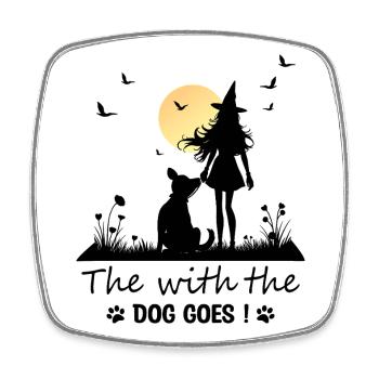 Who goes with the dog! - Square fridge magnet - white - Front