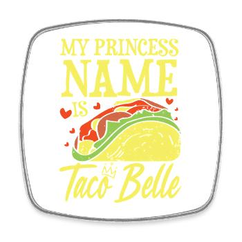 My princess name is taco belle - Viereckiger Kühlschrankmagnet - Weiß - Vorne