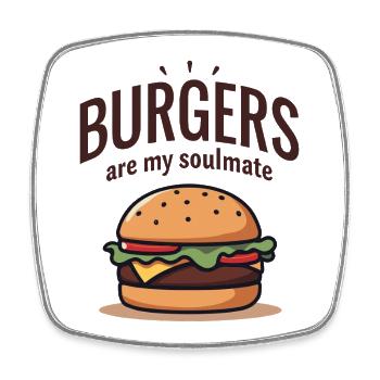 Burgers are my Soulmate Hamburger Fast Food - Viereckiger Kühlschrankmagnet - Weiß - Vorne