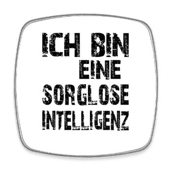 KI Spruch Ich bin eine sorglose Intelligenz - Viereckiger Kühlschrankmagnet - Weiß - Vorne
