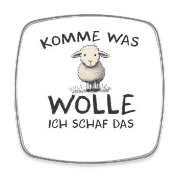 Komme was wolle ich Schaf das Schaf Wolle - Viereckiger Kühlschrankmagnet - Weiß - Vorne