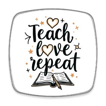 Teach Love Repeat – Lehrer Erzieher Bildung Schule - Viereckiger Kühlschrankmagnet - Weiß - Vorne