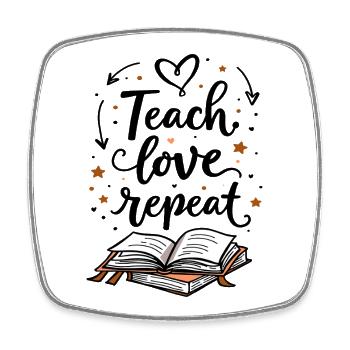 Teach Love Repeat – École de formation des formateurs d’enseignants - Magnet carré - blanc - Devant