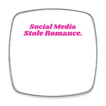 SOCIAL MEDIA STOLE ROMANCE DAMEN - Viereckiger Kühlschrankmagnet - Weiß - Vorne