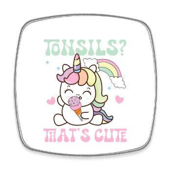 Oh you still have tonsils that s cute - Viereckiger Kühlschrankmagnet - Weiß - Vorne