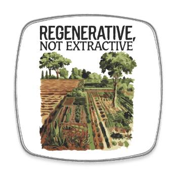 Regenerative, Not Extractive - Sustainable Farming - Square fridge magnet - white - Front